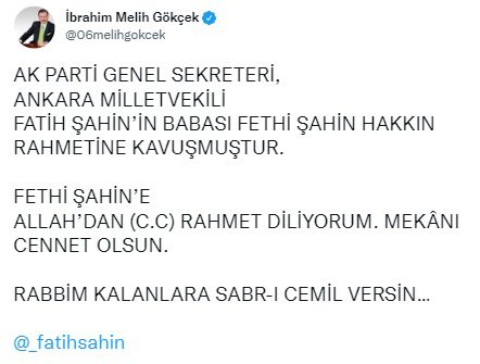 AK Parti Genel Sekreteri Fatih Şahin'in babası Fethi Şahin vefat etti.