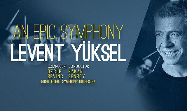 Açıkhava Sahnesinde Levent Yüksel rüzgarı esecek