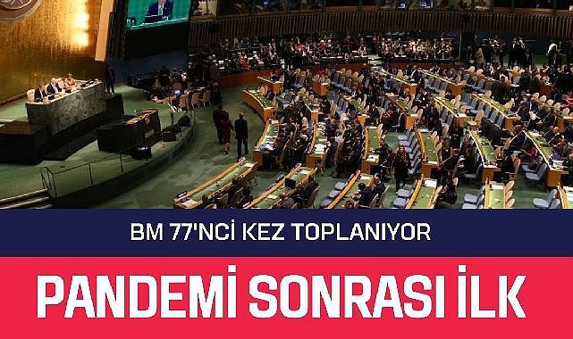 BM Salgın Sonrası İlk Kez Toplanıyor! Cumhurbaşkanı 20 Eylül'de Kürsüye Çıkacak