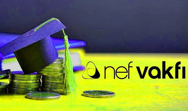 Burs arayan üniversitelilere Nef Vakfı'ndan karşılıksız burs! Tıkla burs al....