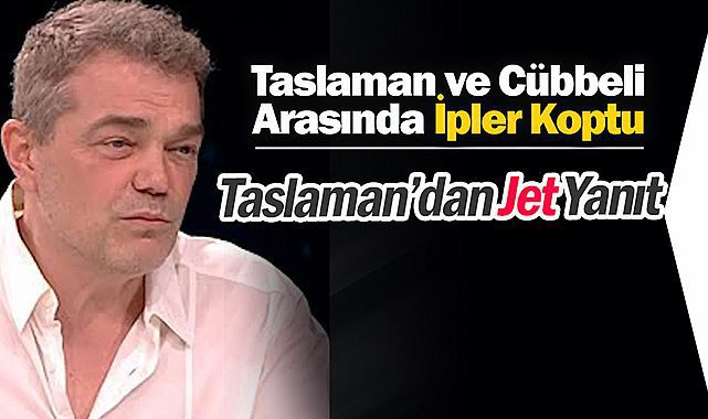 Caner Taslaman'dan Cübbeliye jet yanıt! "Yarın" diyerek ekledi...