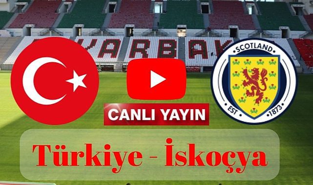 CANLI İZLE Türkiye İskoçya maçı canlı izle TRT 1 şifresiz canlı yayın hazırlık maçı izle linki