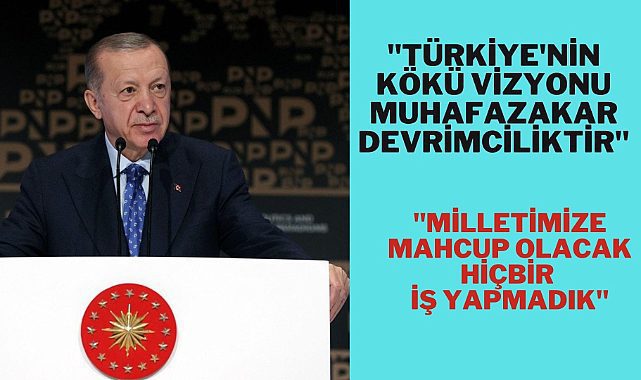 Cumhurbaşkanı Erdoğan, 21. Yüzyılda Siyaset ve Yeni Açılımlar Forumu'na katıldı