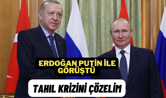 Cumhurbaşkanı Erdoğan, Putin ile telefonda görüştü
