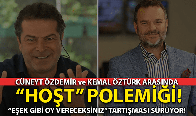 Cüneyt Özdemir ile Kemal Öztürk birbirine girdi: Hoşt!