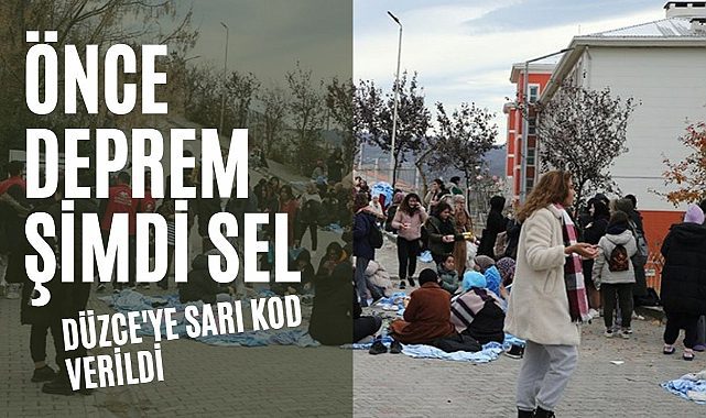 Düzce&#039;ye depremin ardından sel uyarısı! Meteoroloji &quot;sarı kod&quot; verdi