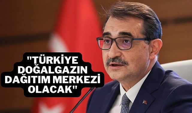 Enerji ve Tabii Kaynaklar Bakanı Dönmez gündeme dair açıklamalarda bulundu