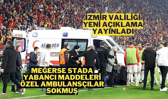 Göztepe - Altay maçı ile ilgili İzmir Valiliği basın açıklaması yayınladı.