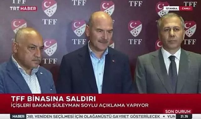 İçişleri Bakanı Süleyman Soylu'dan TFF binasına yapılan saldırıyla ilgili açıklama geldi