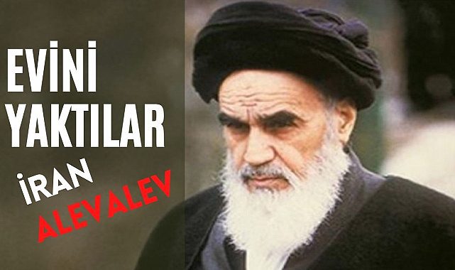 İran'da protestocular Humeyni'nin evini ateşe verdi!