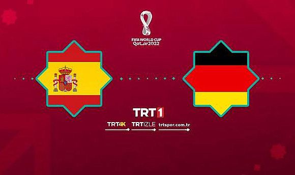 İspanya Almanya maçı canlı izle! TRT 1 İspanya Almanya Dünya Kupası maçı canlı izle