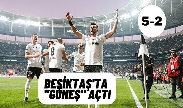 Kartal'a ''Güneş'' doğdu, Beşiktaş 5 attı