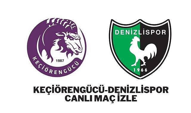 Keçiörengücü Denizlispor maçı canlı izle! şifresiz canlı seyret. TRT Avaz,Selçuk Sports, Spor Toto 1. Lig Keçiörengücü Denizlispor maçı ilk 11'ler
