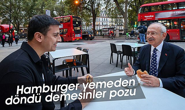 Kılıçdaroğlu'ndan Londra'da hamburger yemeden döndü demesinler pozu