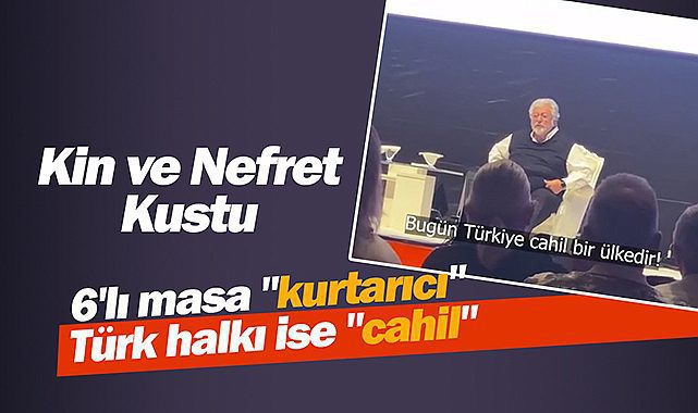 Metin Akpınar, 6'lı masa için "kurtarıcı" Türk halkı için ise "cahil" sözleriyle kin ve nefret kustu