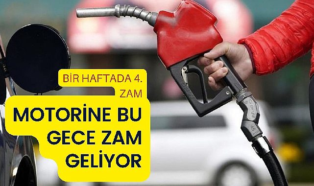 Motorine yine zam 1 haftada 4 kez zam geldi
