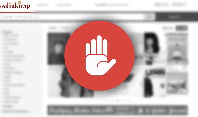 Nadir Kitap ve Kitantik&#039;e erişim engeli getirildi