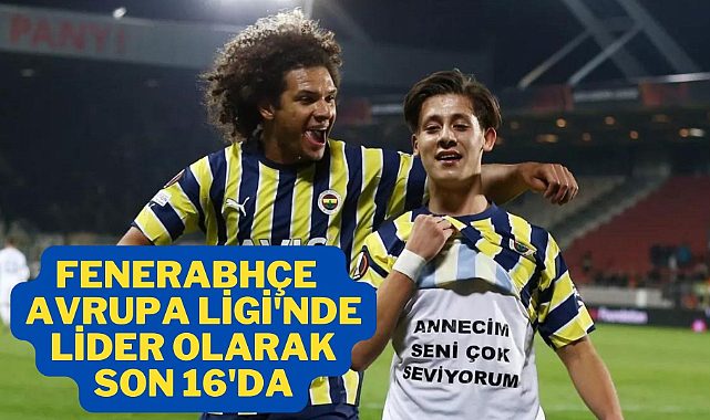 Namağlup Lider  Fenerbahçe  Avrupa Ligi'nde son 16 turuna yükseldi