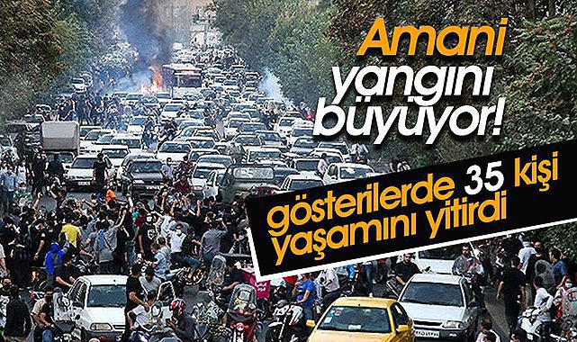 Protestolarda yaşanan can kaybı 35'e çıktı! İran'da sular durulmuyor
