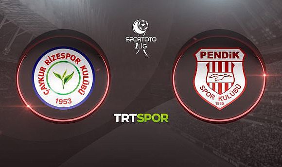 Rizespor Pendikspor maçı canlı izle! TRT Spor Çaykur Rizespor Pendikspor 1. Lig maçı canlı izle