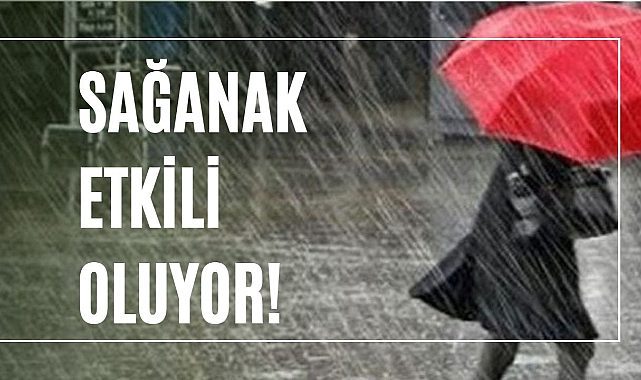 Sağanak yağış yurdu etkisi altına aldı