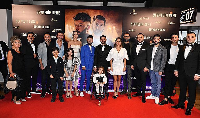 Sevmedim Deme filmi gala gösterimi yapıldı
