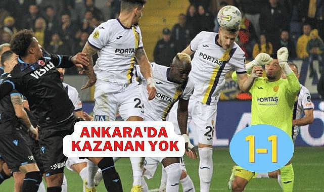 Trabzonspor Ankaragücü ile berabere kaldı