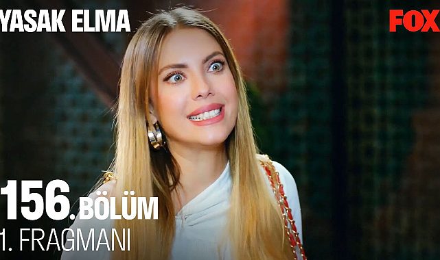 Yasak Elma 156. bölüm fragmanı izle! Youtube Yasak Elma yeni bölüm fragmanı izle