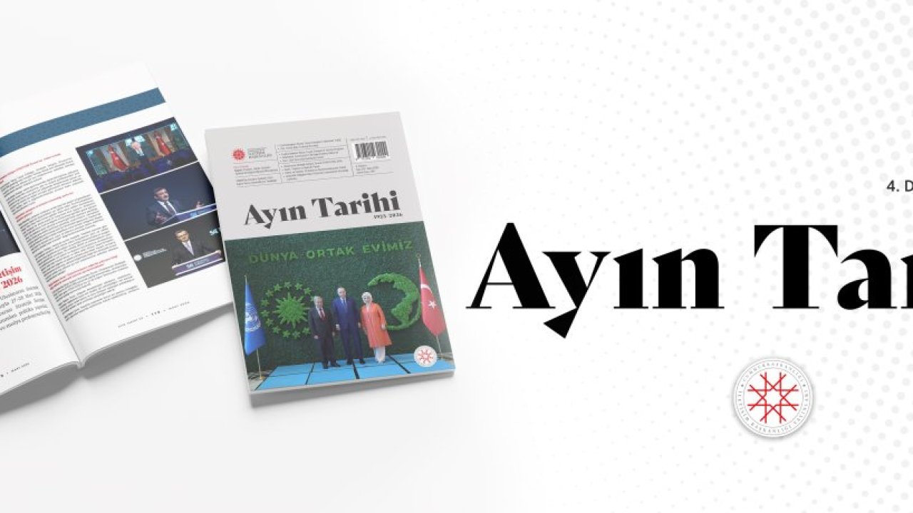 İletişim Başkanlığının "Ayın Tarihi" dergisinin mart sayısı yayımlandı
