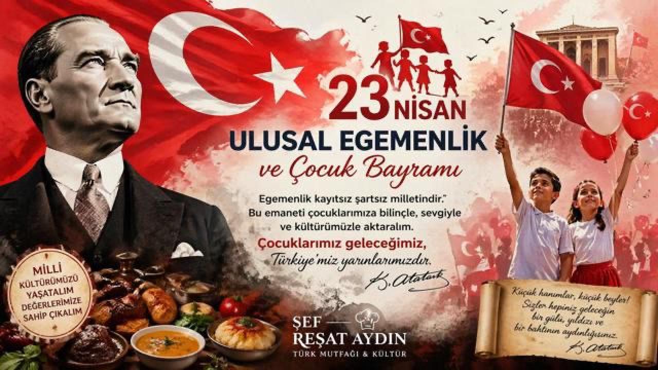 Dünyada Tek Çocuk Bayramı: 23 Nisan’ın Sofrasında Büyüyen Bir Millet