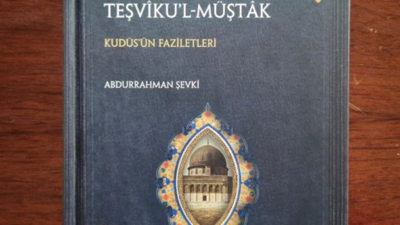 Kudüs'ün tarihi mirası TÜYEK'in hayata geçirdiği "Fezail-i Kudüs" serisiyle gün yüzüne çıkıyor