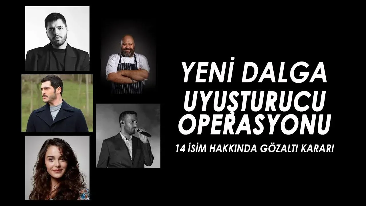 Uyuşturucu operasyonuna Mert Demir dahil 14 ünlü isim daha eklendi