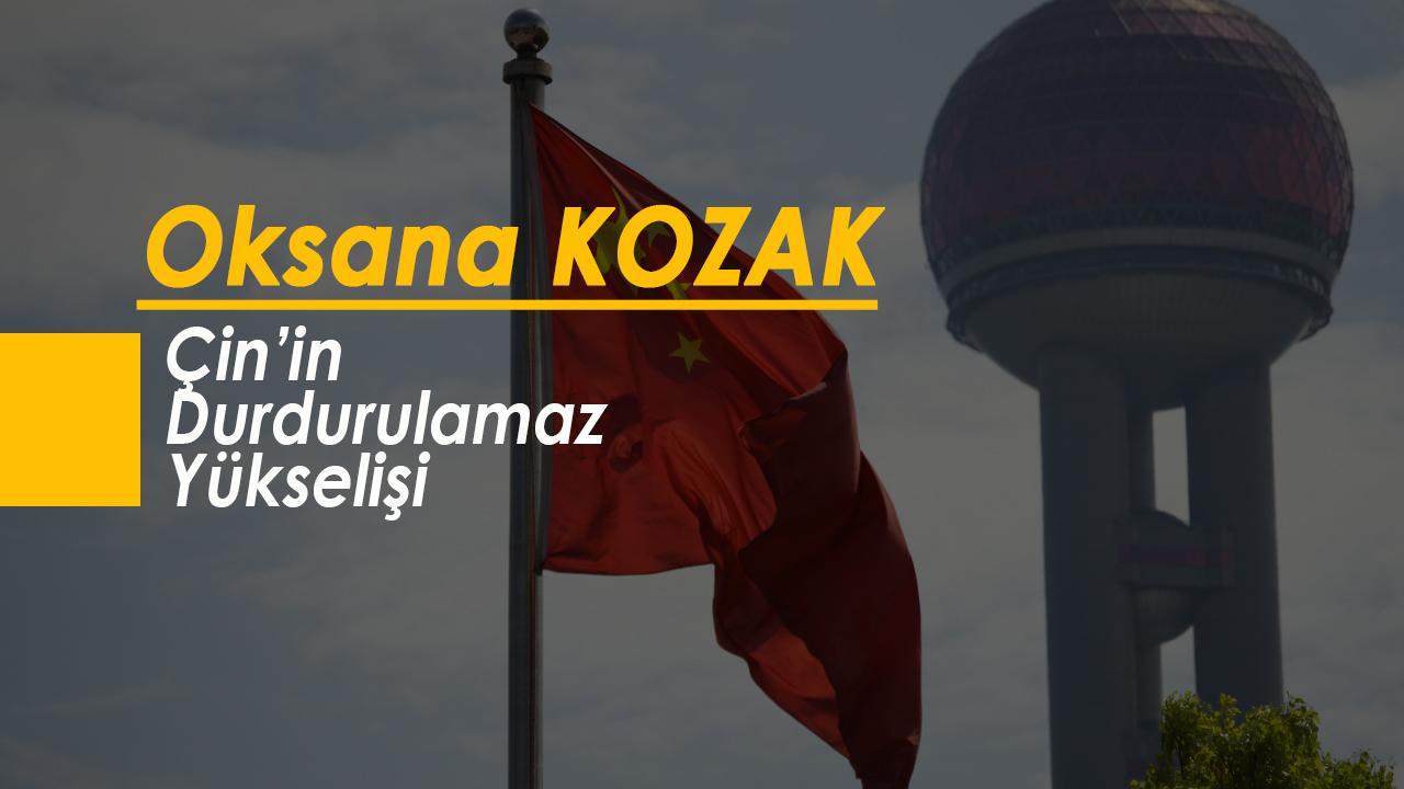 Çin’in Durdurulamaz Yükselişi