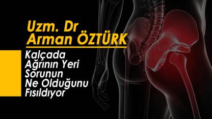 Kalçada Ağrının Yeri Sorunun Ne Olduğunu Fısıldıyor